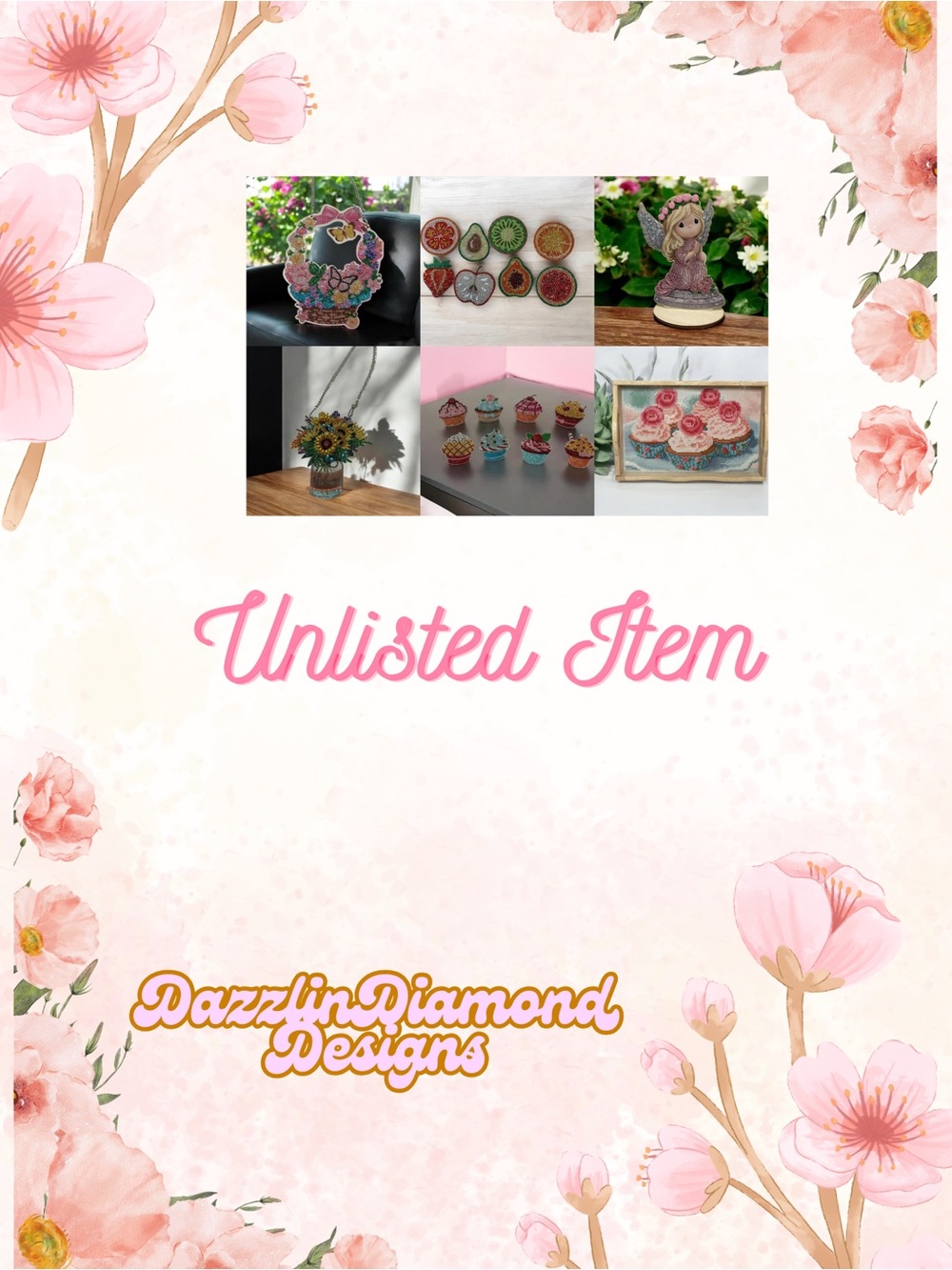DazzlinDiamond Designs Unlisted Items
